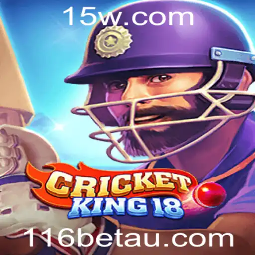 CricketKing18: Descubra o Jogo de Críquete Revolucionário com 116bet